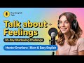 Learn English FAST: Talk About Feelings Like a Native – Day 12 | Shadowing English Speaking Practice