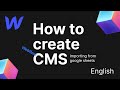 How to create Webflow CMS from google sheets