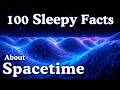 The Most Relaxing Facts About Spacetime to Fall Asleep To