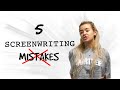 5 COMMON MISTAKES Beginner Screenwriters Make