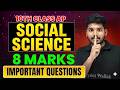 8 Marks Most Important Questions | 10th Class Social Science | Final Exam 2026