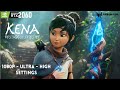 Kena Bridge of Spirits RTX 2060 Gameplay | 1080p High \u0026 Ultra Settings | Acer Predator Helios 300