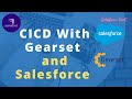 CICD with Gearset and Salesforce | Rohit Kumar