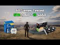 GTX 1060 + i5 4460 | 60 Games Tested