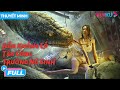 [THUYẾT MINH] Rắn Khổng Lồ Tấn Công Trường Nữ Sinh | Phim Kinh Dị 2022 Cực Hot | Phim Lẻ YOUKU