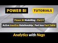 Power BI Modelling- Part 4 | Active Inactive Relationship| Factless Fact Table| PBI Tutorial (46/50)