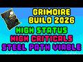Grimoire (2026) | Steel Path Viable Build | Warframe