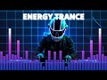 #TOP ENERGY TRANCE🎧