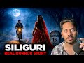 Siliguri Ki Sabse Bhootiya Ghatna 😱 | Real Horror Story