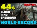 44 SECOND ELDEN RING SPEEDRUN DEATH% WORLD RECORD