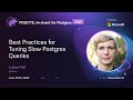 Best Practices for Tuning Slow Postgres Queries | POSETTE: An Event for Postgres 2025