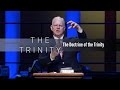 The Doctrine of the Trinity