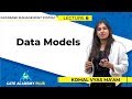 Data Models | Lecture 6 | Basics of Database Management System