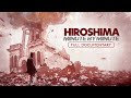 Hiroshima: Minute by Minute | Full Film