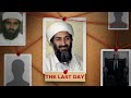 The Last Day Of Osama Bin Laden