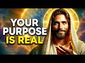 Your Life Has a Purpose Only You Can Fulfill | God Says | God Message Today | Gods Message Now | God