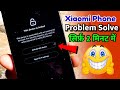 🔴FIx *This Device is Locked* Mi Account Problem | Solve Activate This Device Issue | Forgot Password
