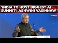 Ashwini Vasihnaw Lauds Semi-Conductor Manufaturing In India, Highlights 'AI Summit' At GBS 2026