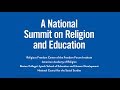 A National Summit on Religion and Education (Part 2)