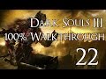 Dark Souls 3 - Walkthrough Part 22: Pontiff Sulyvahn