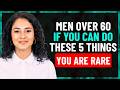 Over 60 Doing These 5 Things Makes You Rare and Remarkable | Female Psychology