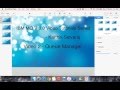 IBM MQ V8 0 Tutorials  - Queue Manager - Video 2