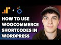 How to Use Woocommerce Shortcodes in Wordpress (Full 2024 Guide)