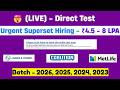 🌈Urgent Superset Hiring 2026 | Direct Test Hiring 2026 | Off-Campus Drive 2025, 2024 BATCH