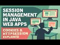 Session Management in Java Web Apps | Cookies \u0026 HttpSession Explained 🍪🔒