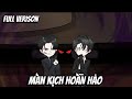 FuII | Màn Kịch Hoàn Hảo