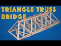 Young Engineers: Triangle Truss Bridge - Simple and Strong Engineering Project for Kids