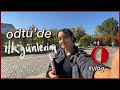 üniversitenin ilk günleri || odtü’de oryantasyon + topluluk tanıtımı \u0026 hayat güncellemesi #vlog