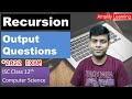 Recursion Output Questions | 12th Computer Science ISC | 2022 Exam