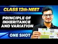 PRINCIPLE OF INHERITENCE \u0026 VARIATION in ONE SHOT || All Concepts, Tricks \u0026 PYQ || Ummeed NEET