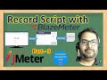 JMeter Tutorial 9 | Record Script with Blaze Meter In JMeter | Pradeep Nailwal