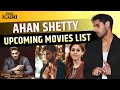 Ahan Shetty upcoming movies 2024-2026 | Ahan Shetty new movie | Ahan Shetty upcoming film