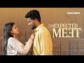 Unexpected Meet | Malayalam Romantic Short Film | Anas Haneef | Touchings