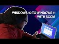 Upgrade Windows 10 to Windows 11 via SCCM!