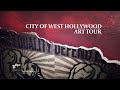 City of West Hollywood Art Tour: Full Length
