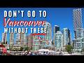 Know BEFORE You Go to Vancouver 🇨🇦 First Timers Vancouver BC Travel Guide