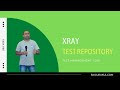 Create and Manage Xray Test Repository | Xray Test Management Tool in Jira | Xray with Jira