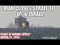 Iran Announces the Strait of Hormuz is Closed to the US \u0026 Israel | For Everyone Else, $2M Please!