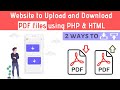 Create a Website to Upload, View and Download PDF files using PHP \u0026 HTML