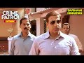 साज़िश की रात | Best of Crime Patrol 2025 | Full EP | Crime Series | Savdhaan
