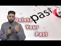 Delete Your Past || Dr. Omar Suleiman || True Light