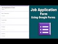 How to Make Job Application Form Using Google Forms Free