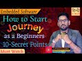 10-Secret Points How to start Learning Embedded Programming? | Become an Embedded Software Developer