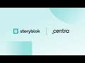 How to Integrate Centra with Storyblok