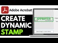 How to Create Adobe Dynamic PDF Stamp in Adobe Acrobat 2026 (QUICK GUIDE)