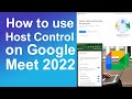 How to use host control on Google Meet